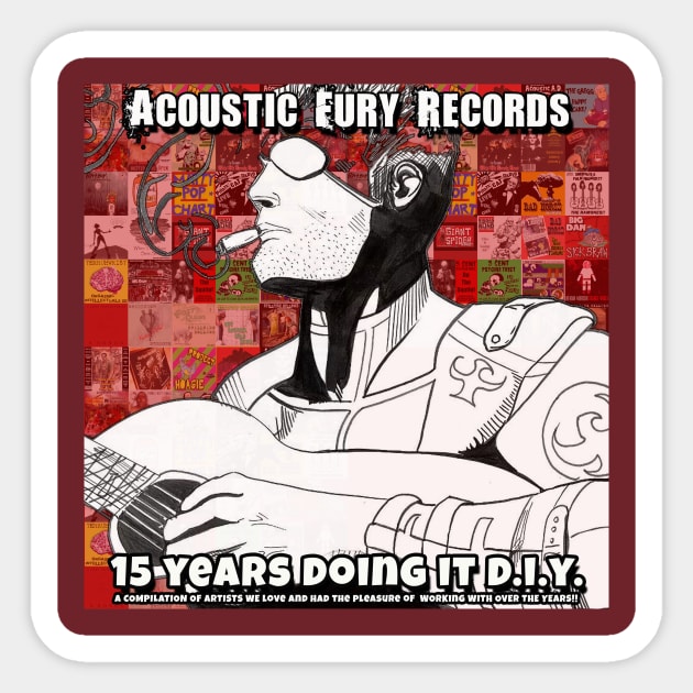 15 Years Doing It D.I.Y. Sticker by Acoustic Fury Records Merch Store!